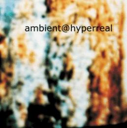 ambient.01@hyperreal